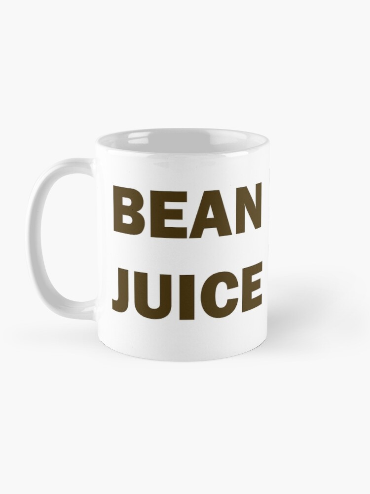 "Bean Juice Coffee Mug" Coffee Mug for Sale by death2lois Redbubble