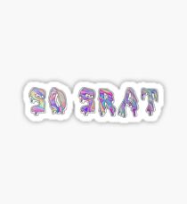 So Srat Oil Slick Sticker