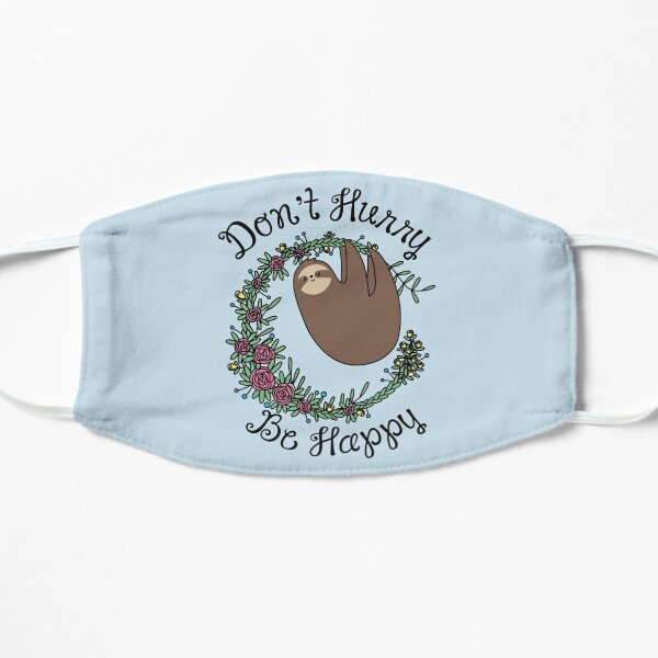 Don't Hurry, Be Happy Mask