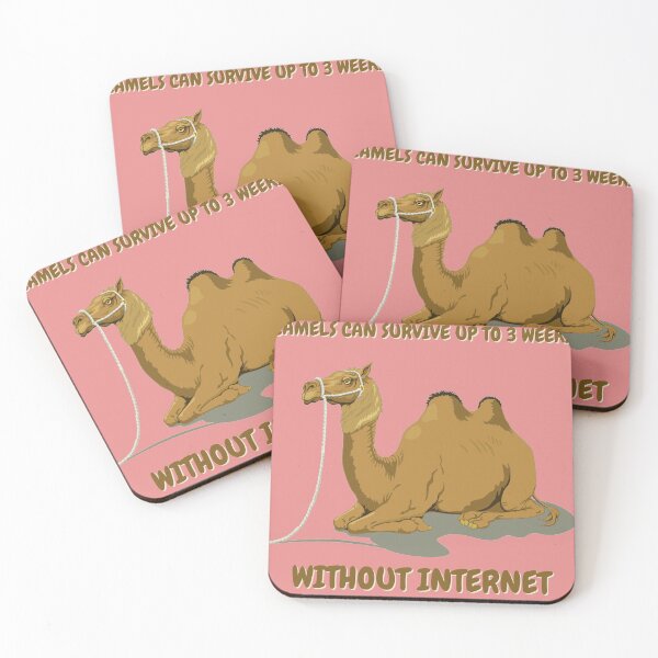 Item preview, CAMELS CAN SURVIVE UP TO 3 WEEKS WITHOUT INTERNET designed and sold by Digital-Lasagna.