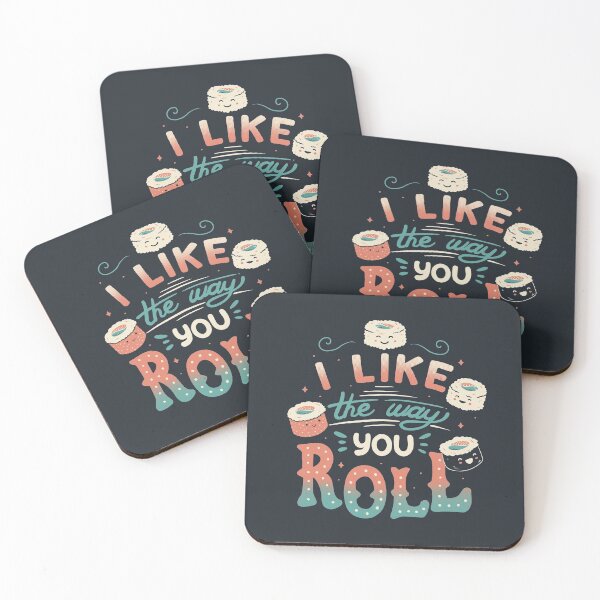 Item preview, I Like The Way You Roll designed and sold by Tobe Fonseca®.