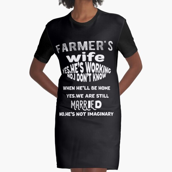 Funny Farmer Tshirt Farmer's Wife Married T-Shirt for Men Women   Graphic T-Shirt Dress