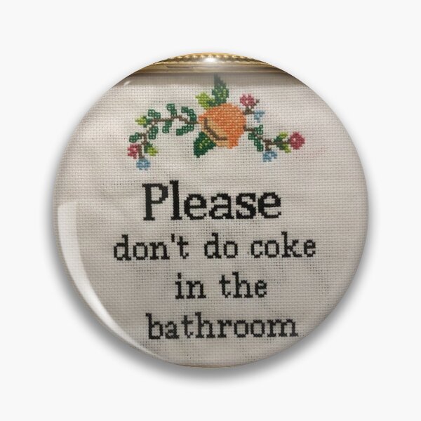 Item preview, Please Don't Do Coke in the Bathroom designed and sold by micbitz.