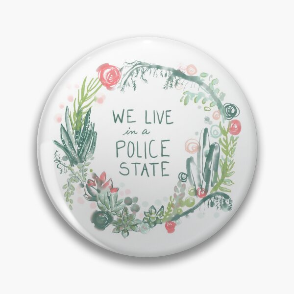 Item preview, We Live in a Police State designed and sold by Elliott Boyle.