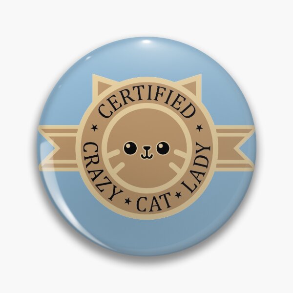 Item preview, Certified Crazy Cat Lady designed and sold by Slothgirl Art.