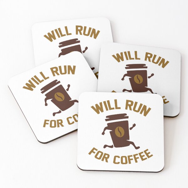 Item preview, Will Run For Coffee designed and sold by LuckyFoxDesigns.