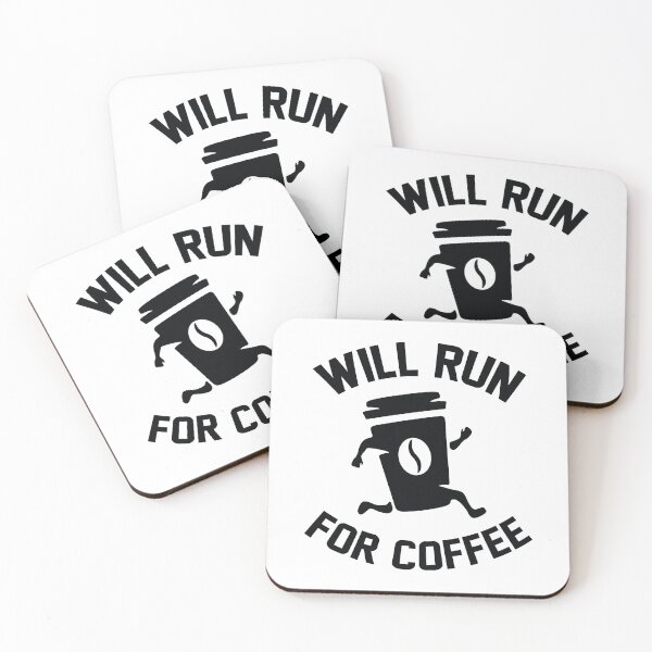 Item preview, Will Run For Coffee designed and sold by LuckyFoxDesigns.