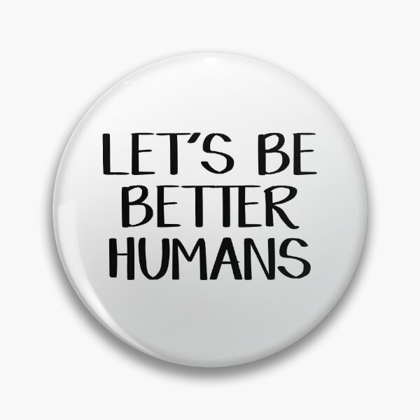 Item preview, Let's be better humans designed and sold by allthetees.