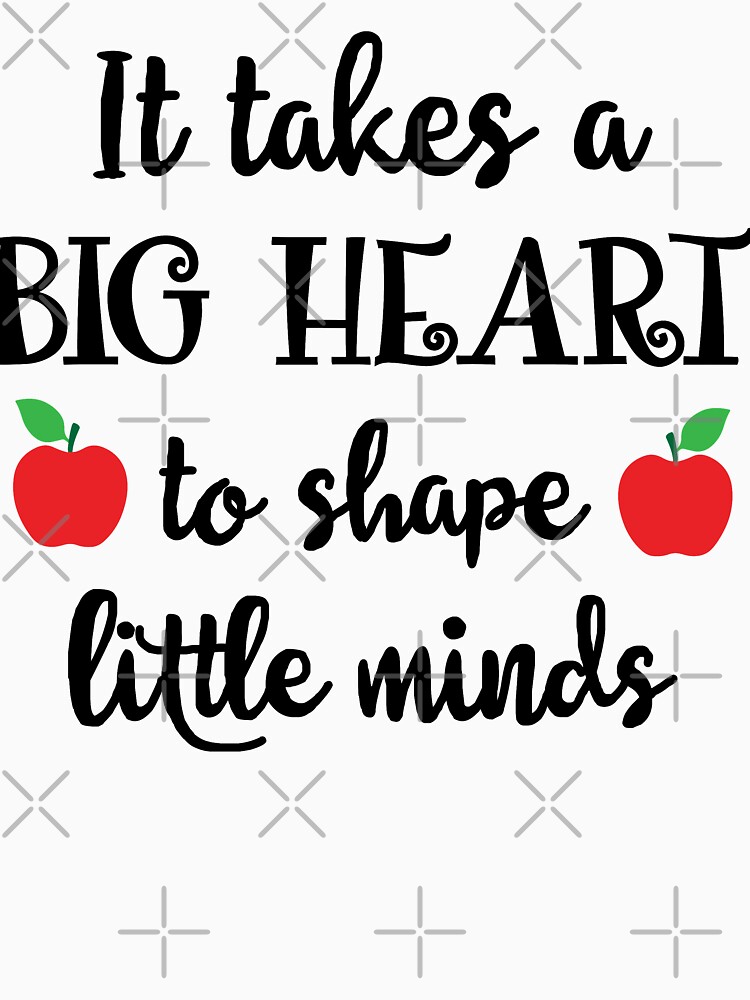 Thumbnail 7 of 7, Essential T-Shirt, It Takes A Big Heart To Shape Little Minds designed and sold by wantneedlove.