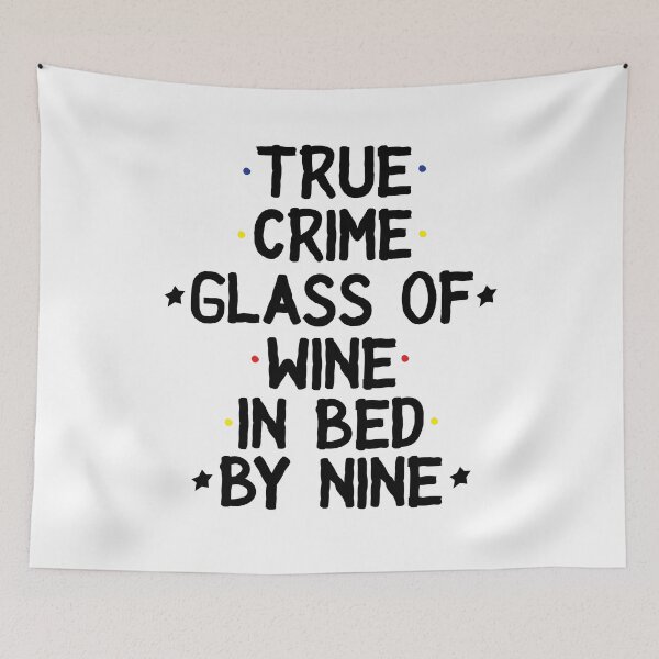 Item preview, True Crime Shirt, True Crime Glass Of Wine In Bed By Nine, True Crime Gifts, Crime Junkie Shirt, Funny Shirts For Women designed and sold by Noussairox.