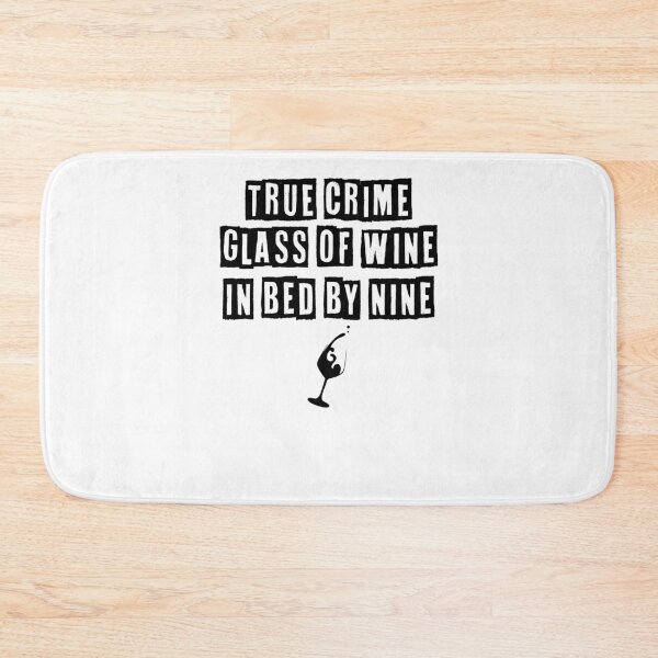 Item preview, True Crime Shirt, True Crime Glass Of Wine In Bed By Nine, True Crime Gifts, Crime Junkie Shirt, Funny Shirts For Women designed and sold by Noussairox.