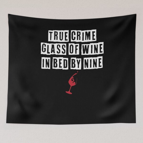 Item preview, True Crime Shirt, True Crime Glass Of Wine In Bed By Nine, True Crime Gifts, Crime Junkie Shirt, Funny Shirts For Women designed and sold by Noussairox.
