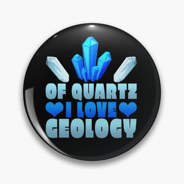 Item preview, Of Quartz I Love Geology designed and sold by LostLatticework.