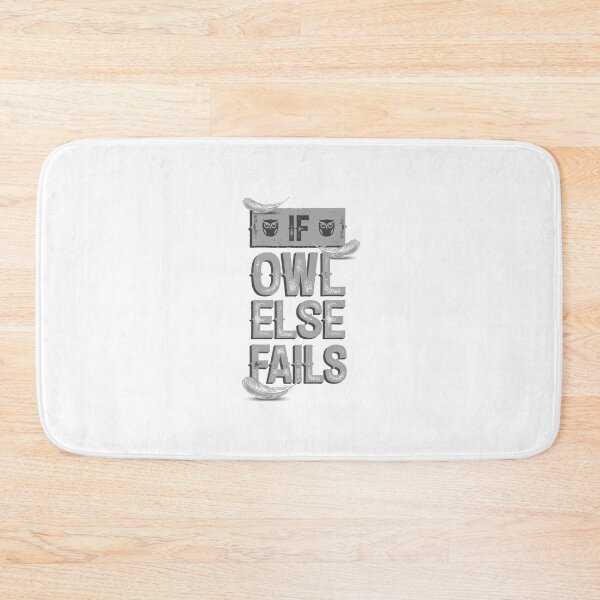 Item preview, If Owl Else Fails designed and sold by AscendMerch.