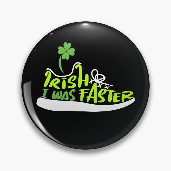 Item preview, Irish I Was Faster - St Patrick's Day Running designed and sold by Sandra78.