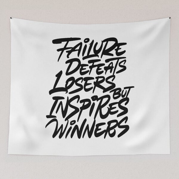 Item preview, Failure defeats losers but inspires winners  designed and sold by Zagach Letters.