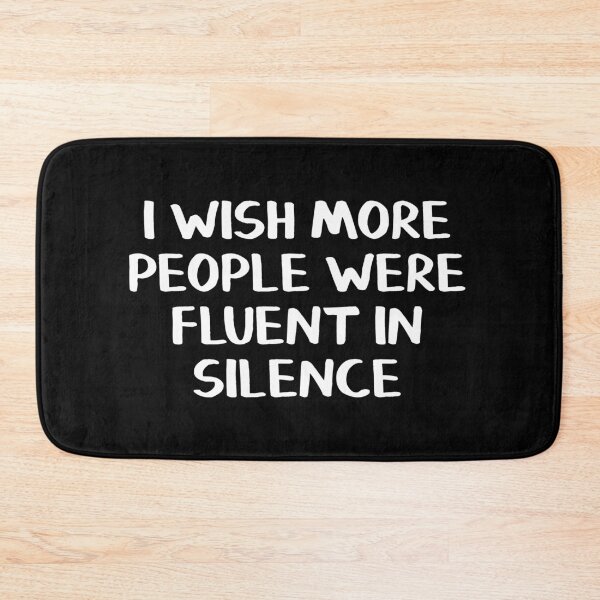 Item preview, I wish more people were fluent in silence designed and sold by allthetees.