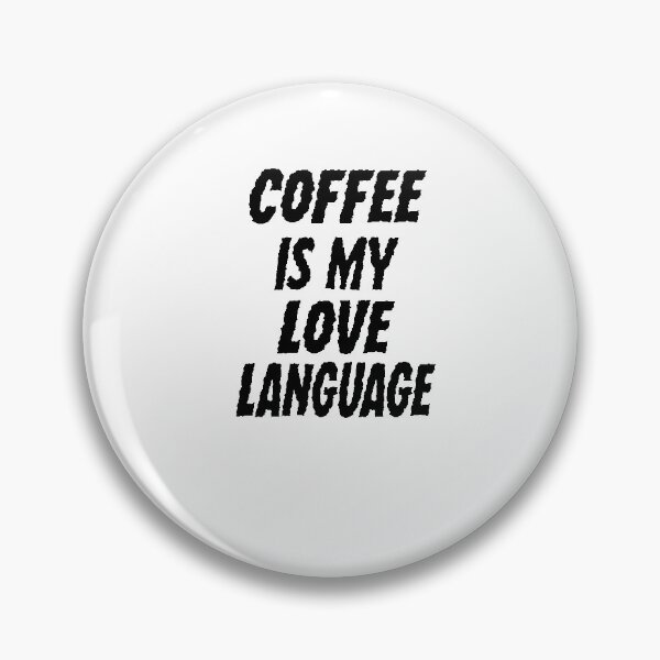 Item preview, Coffee is my Love Language Shirt, Coffee Shirt, Funny Shirt, Funny T Shirt, Funny Shirts for Women, T Shirts for Women, But First Coffee Tee designed and sold by Noussairox.