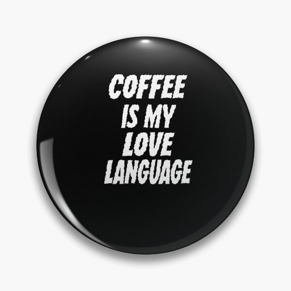 Item preview, Coffee is my Love Language Shirt, Coffee Shirt, Funny Shirt, Funny T Shirt, Funny Shirts for Women, T Shirts for Women, But First Coffee Tee designed and sold by Noussairox.