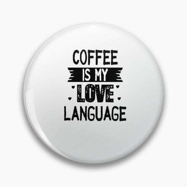 Item preview, Coffee is my Love Language Shirt, Coffee Shirt, Funny Shirt, Funny T Shirt, Funny Shirts for Women, T Shirts for Women, But First Coffee Tee designed and sold by Noussairox.