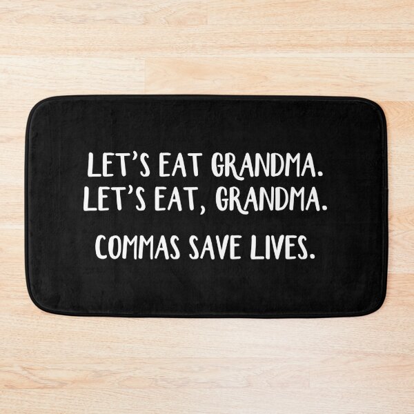 Item preview, Let's eat Grandma Commas save lives designed and sold by allthetees.