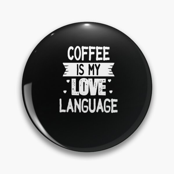 Item preview, Coffee is my Love Language Shirt, Coffee Shirt, Funny Shirt, Funny T Shirt, Funny Shirts for Women, T Shirts for Women, But First Coffee Tee designed and sold by Noussairox.