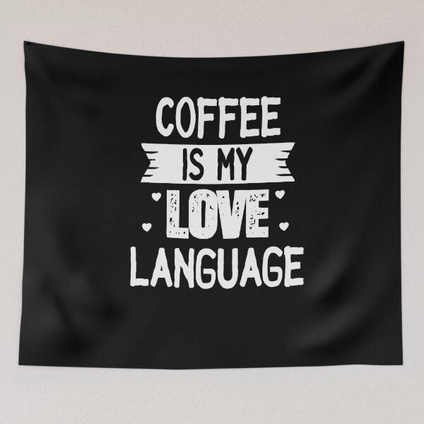 Item preview, Coffee is my Love Language Shirt, Coffee Shirt, Funny Shirt, Funny T Shirt, Funny Shirts for Women, T Shirts for Women, But First Coffee Tee designed and sold by Noussairox.
