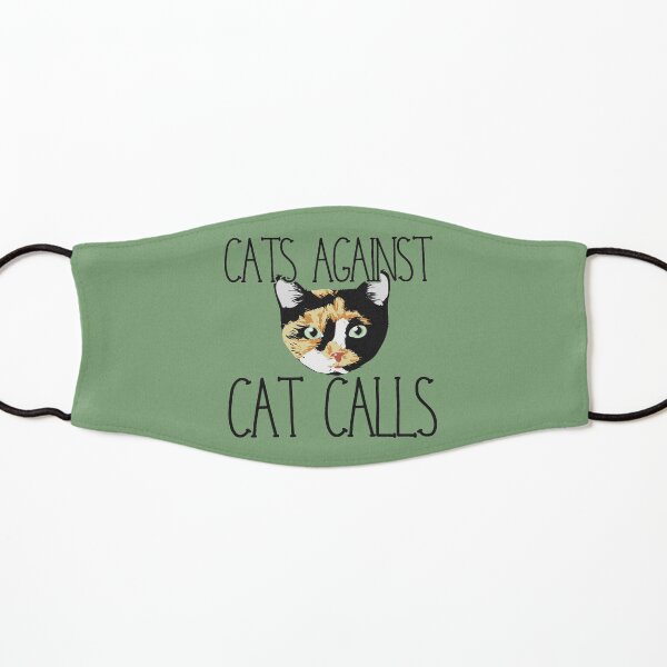 Cats against cat calls Kids Mask