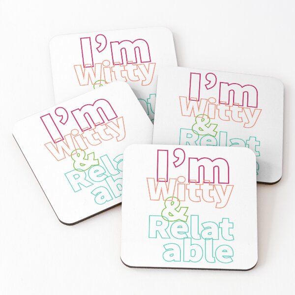 Item preview, I'm witty and relatable designed and sold by Designwebjae.