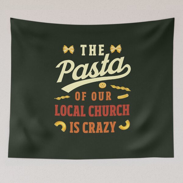 Item preview, The Pasta Of Our Local Church Is Crazy designed and sold by AscendMerch.