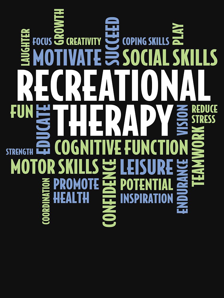 "Therapeutic Recreational Therapist Gifts For RT Month" Tshirt by