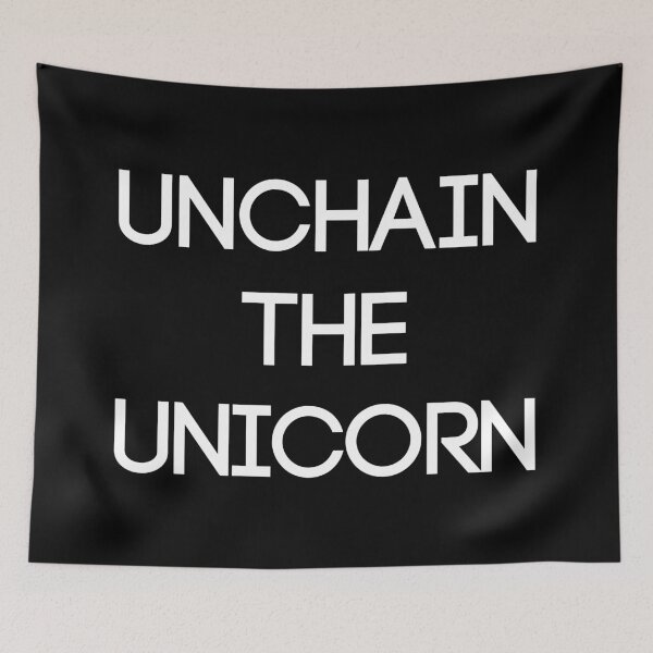 Item preview, UNCHAIN THE UNICORN, Scottish Independence Slogan designed and sold by MacPean.