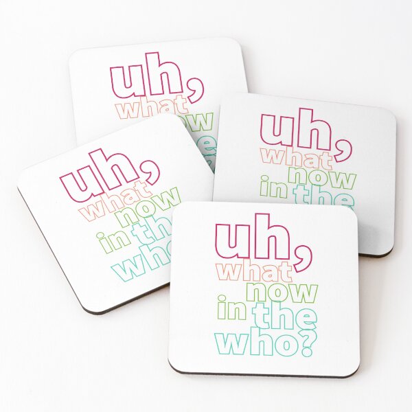Item preview, uh, what now in the who? designed and sold by Designwebjae.