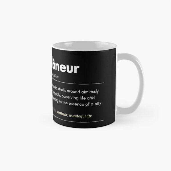 Item preview, "Flâneur" Definition Gift - Meaningful Aesthetic City Lifestyle Vocabulary designed and sold by ddanvux.