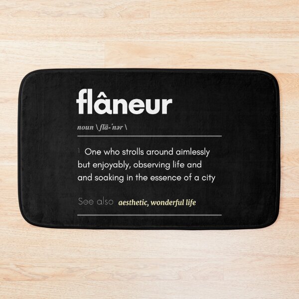 Item preview, "Flâneur" Definition Gift - Meaningful Aesthetic City Lifestyle Vocabulary designed and sold by ddanvux.