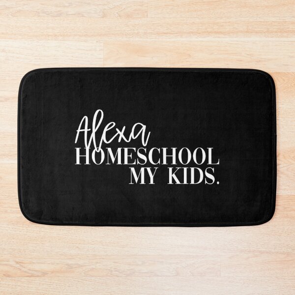 Item preview, Funny Sarcastic Quarantine Social Distancing Gift Essential Worker Homeschool mom alexa  designed and sold by rdorsey8.