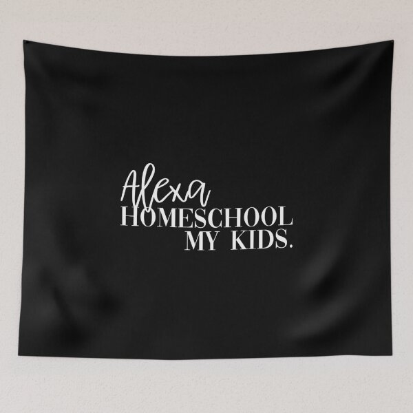 Item preview, Funny Sarcastic Quarantine Social Distancing Gift Essential Worker Homeschool mom alexa  designed and sold by rdorsey8.