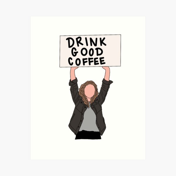 Item preview, Drink good coffee sign  designed and sold by Konakayla.