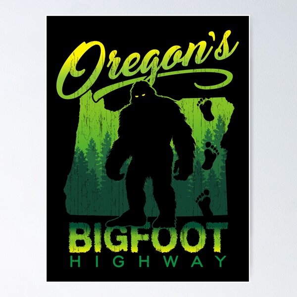 Item preview, Oregon's Bigfoot Highway designed and sold by dustbrain.