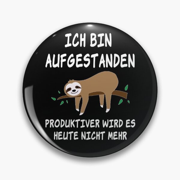 Item preview, I got up funny sloth saying designed and sold by desislogn.