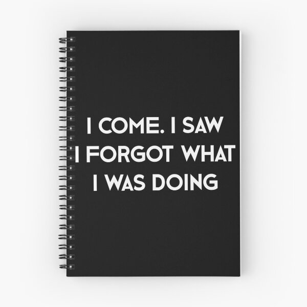 Item preview, I Come I Saw I Forgot What I Was Doing funny T-Shirt designed and sold by SLV7R.