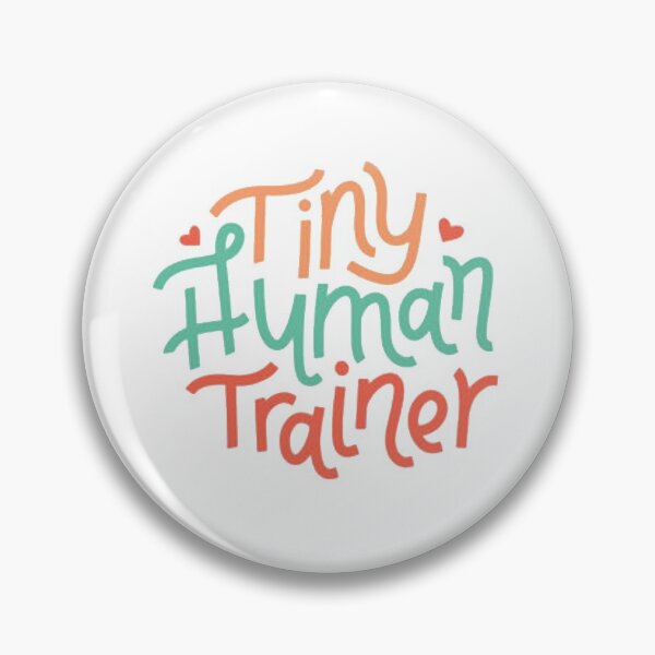 Item preview, Tiny Human Trainer Funny Gift for Mom Snarky Sarcastic Work School Saying designed and sold by gillys.