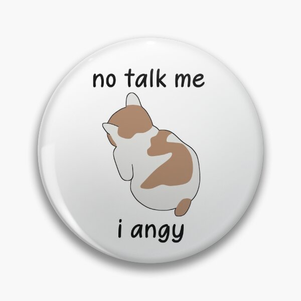 Item preview, no talk me i angy designed and sold by anna s. designs.