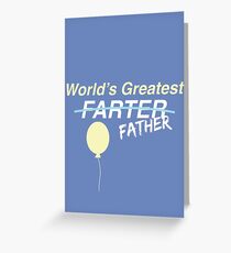 "Worlds Greatest Farter" Greeting Card