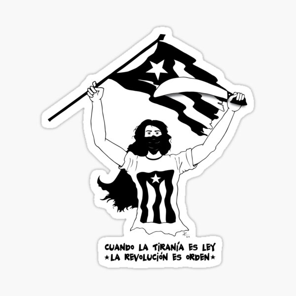 Cuando la Tiranía es Ley, la Revolución es Orden Sticker