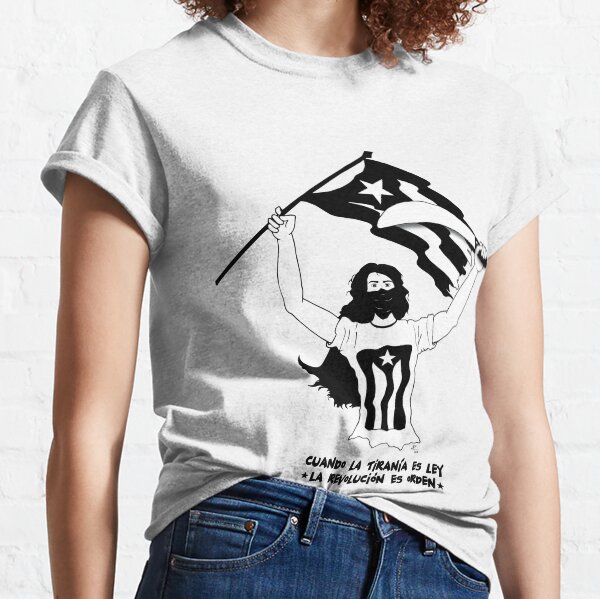 Cuando la Tiranía es Ley, la Revolución es Orden Classic T-Shirt