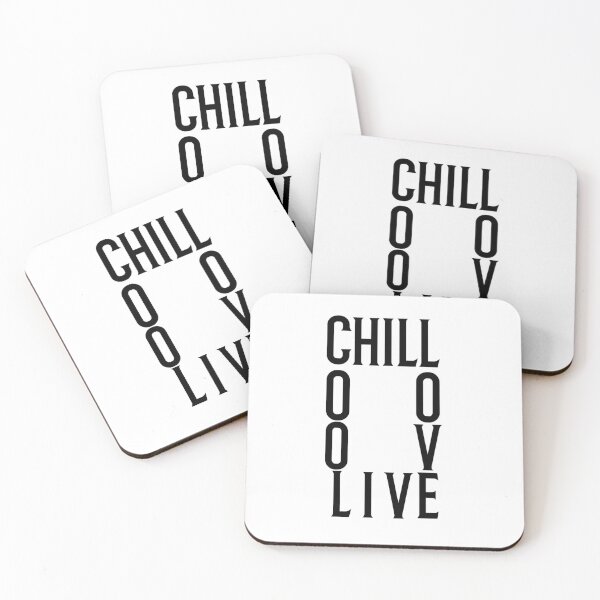 Item preview, CHILL COOL LOVE LIVE designed and sold by creativeliberty.