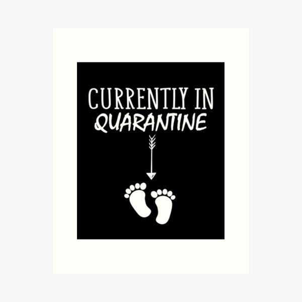 Item preview, Currently in Quarantine designed and sold by Merch By ika.
