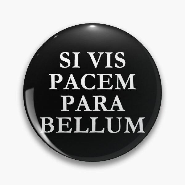 Item preview, Si vis pacem para bellum designed and sold by Dator.