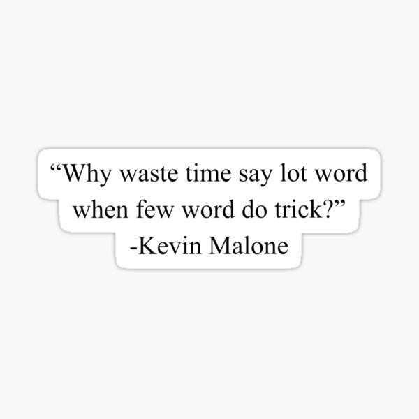 Kevin quote Sticker